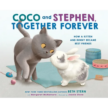 Coco and Stephen, Together Forever: How a Kitten and Bunny Became Best Friends