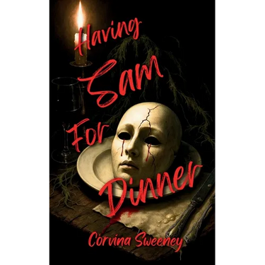 Having Sam for Dinner