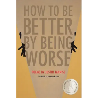 How to Be Better by Being Worse