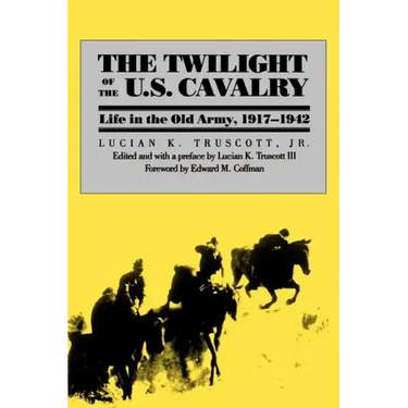 The Twilight of the U.S. Cavalry