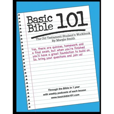 Basic Bible 101 The Old Testament Student Workbook