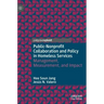 Public-Nonprofit Collaboration and Policy in Homeless Services: Management, Measurement, and Impact