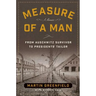 Measure of a Man: From Auschwitz Survivor to Presidents' Tailor