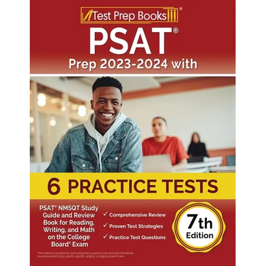 PSAT Prep 2023-2024 with 6 Practice Tests: PSAT NMSQT Study Guide and Review Book for Reading, Writing, and Math on the College Board Exam [7th Editio