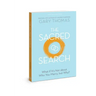 The Sacred Search: What If It's Not about Who You Marry, But Why?