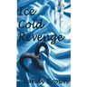 Ice Cold Revenge
