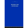 Within the Four Seas: The Dialogue of East and West