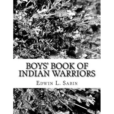Boys' Book of Indian Warriors