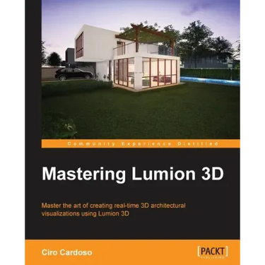 Mastering Lumion 3D