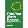 Think Your Way To Success