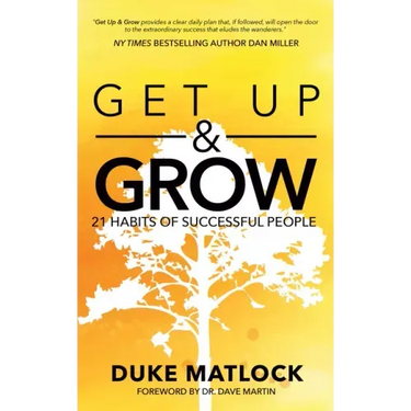 Get Up and Grow: 21 Habits of Successful People