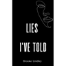 Lies I've Told