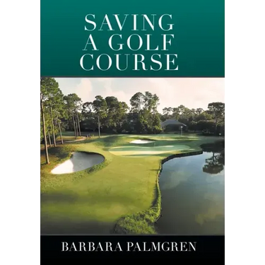 Saving a Golf Course
