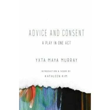 Advice and Consent: A Play in One Act