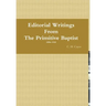 Editorial Writings From The Primitive Baptist--Volume 1