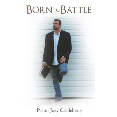 Born to Battle