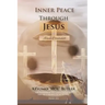 Inner Peace Through Jesus