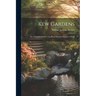 Kew Gardens: Or, a Popular Guide to the Royal Botanic Gardens of Kew