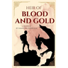 Heir of Blood and Gold