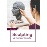 Sculpting: A Career Guide