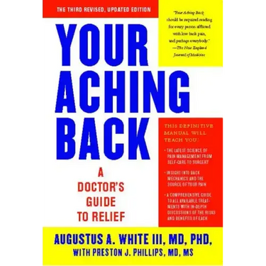Your Aching Back: A Doctor's Guide to Relief (Revised, Updated)