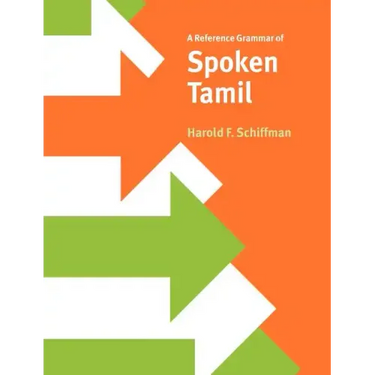 A Reference Grammar of Spoken Tamil