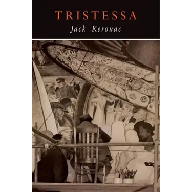 Tristessa: Facsimile of 1960 Edition