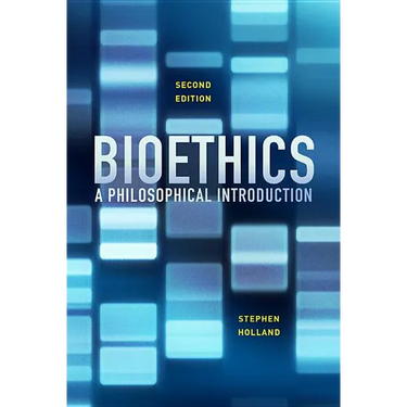 Bioethics: A Philosophical Introduction