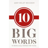 Ten Big Words: 10-Word Bible Verses for Teens