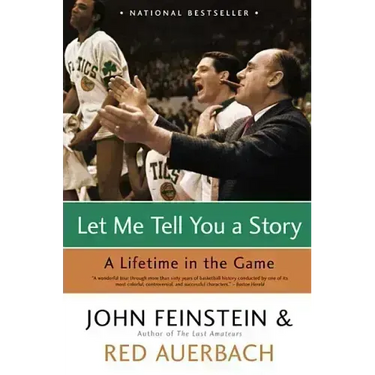 Let Me Tell You a Story: A Lifetime in the Game