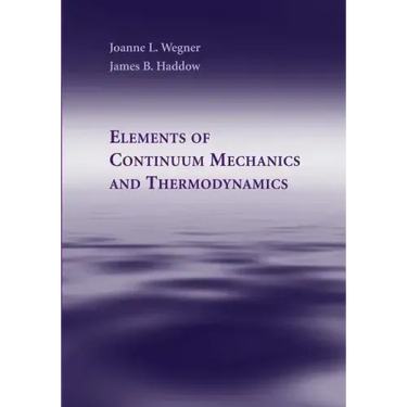 Elements of Continuum Mechanics and Thermodynamics