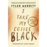 I Take My Coffee Black: Reflections on Tupac, Musical Theater, Faith, and Being Black in America