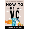 How to be a VC: Learn from top Silicon Valley investors about how they become VCs