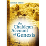 The Chaldean Account of Genesis