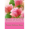 Roses of Love V