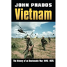 Vietnam: The History of an Unwinnable War, 1945-1975
