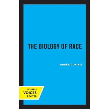 The Biology of Race, Revised Edition