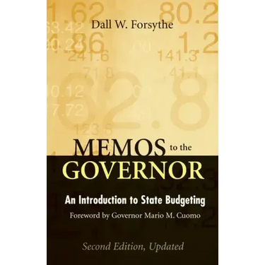 Memos to the Governor: An Introduction to State Budgeting