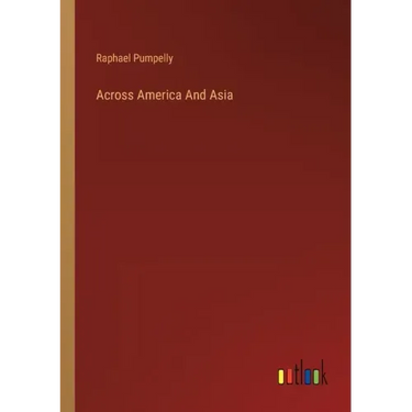 Across America And Asia
