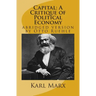 Capital: A Critique of Political Economy: abridged version by Otto Ruehle