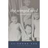 The Winged Seed: A Remembrance