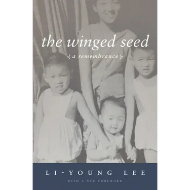 The Winged Seed: A Remembrance