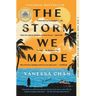 The Storm We Made: A Good Morning America Book Club Pick