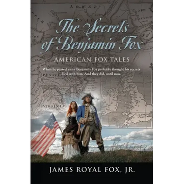 The Secrets of Benjamin Fox: American Fox Tales