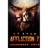 Affliction Z: Abandoned Hope