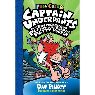 Captain Underpants and the Preposterous Plight of the Purple Potty People: Color Edition (Captain Underpants #8)