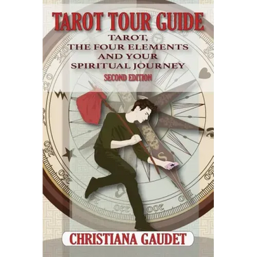 Tarot Tour Guide: Tarot, The Four Elements, and Your Spiritual Journey
