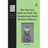 The One-Sex Body on Trial: The Classical and Early Modern Evidence