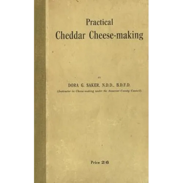 Practical Cheddar Cheese-Making