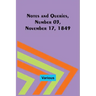 Notes and Queries, Number 03, November 17, 1849